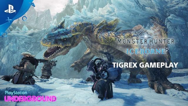 Monster Hunter World: Iceborne - Tigrex Gameplay | PlayStation Underground
