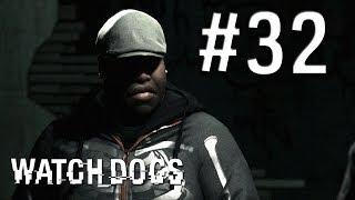 Watch Dogs Gameplay Walkthrough - Part 32 - Not a Job for Tyrone [Giveaway]