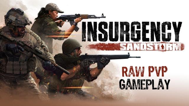 Insurgency: Sandstorm | Raw PvP Gameplay