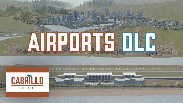 Starting Cabrillo's Airport | Cities Skylines #19