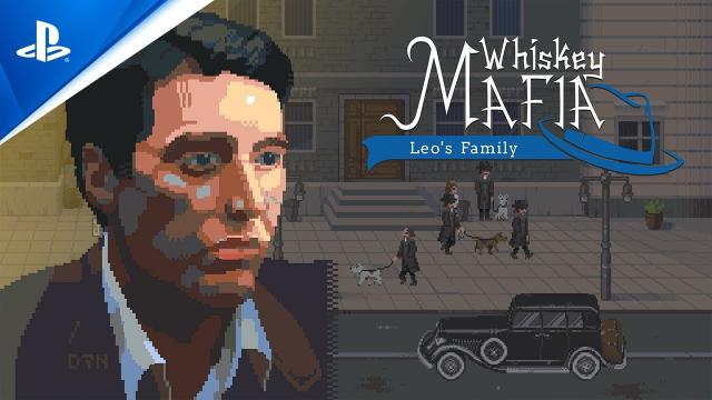 Whiskey Mafia: Leo's Family - Release Trailer | PS4