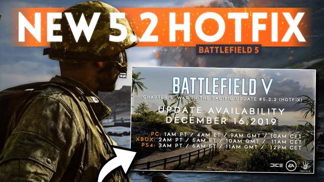 TTK Changes Hotfix Coming MONDAY ???? Battlefield 5 Update 5.2