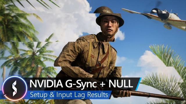 NVIDIA G-Sync + Null Setup & Input Lag Results