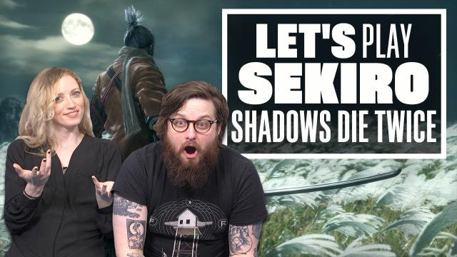 Let's Play Sekiro: Shadows Die Twice - Sekiro Shadows Die Twice PS4 Pro Gameplay