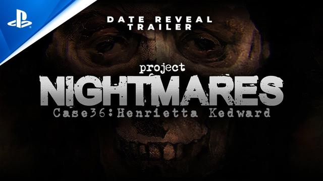 Project Nightmares Case 36: Henrietta Kedward - Date Reveal Trailer | PS5 & PS4 Games