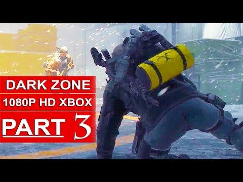 The Division Gameplay Walkthrough Part 3 [1080p HD Xbox One] The Dark Zone - No Commentary