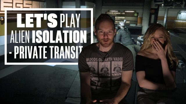 Let's Play Alien Isolation Episode 9: SHOW US YOUR PORRIDGE, MILKY BOY!