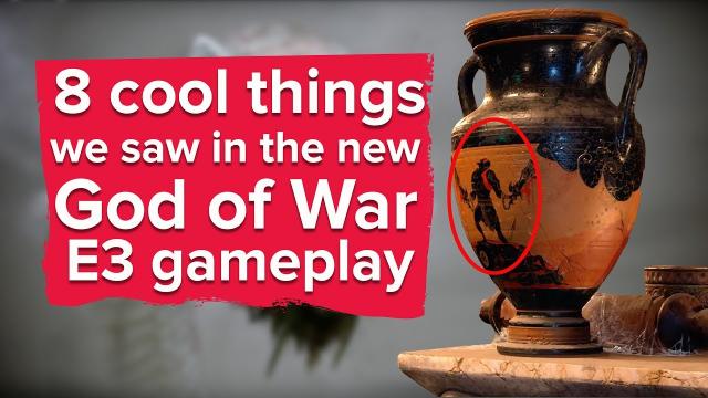 8 Cool Things We Saw in New God of War E3 Gameplay