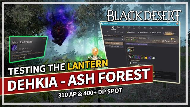Testing Dehkia's Lantern Ash Forest Grind - 741 GS Dark Knight | Black Desert