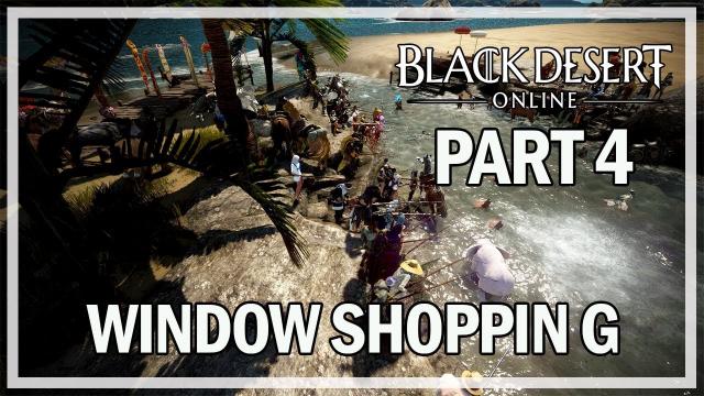 Black Desert Online - Window Shopping Episode 4 - Questionable Prices