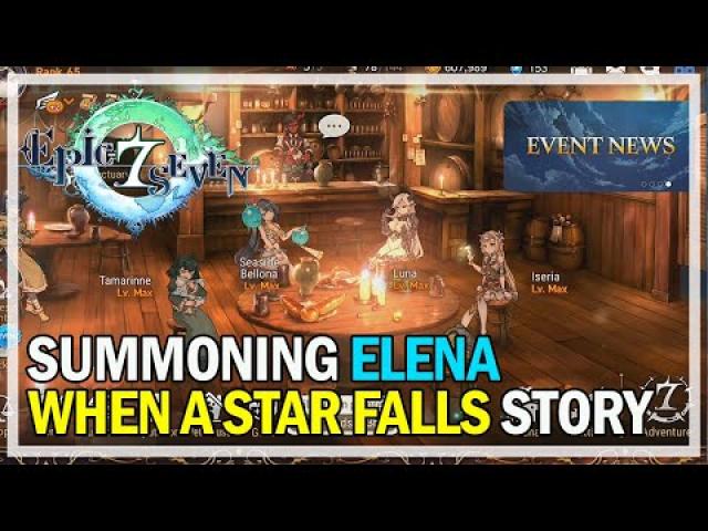 Epic Seven - Summoning for Elena & When a Star Falls Event Story