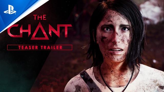 The Chant - Teaser Trailer | PS5 Games