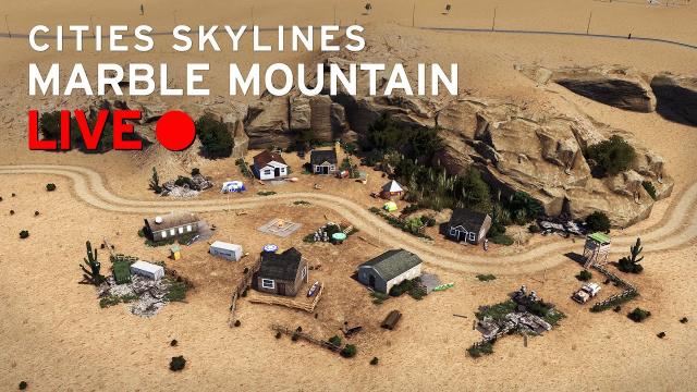 Illegal Community [LIVE] Cities Skylines: Marble Mountain 53.5