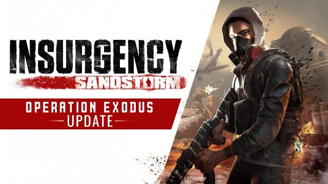 Insurgency: Sandstorm – Operation Exodus Update Trailer