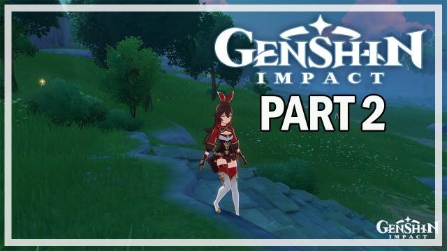 GENSHIN IMPACT - PC Let's Play Part 2 - Temple