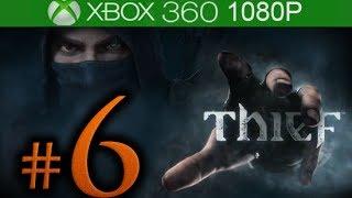 Thief Walkthrough Part 6 [1080p HD] - No Commentary - Thief 4 Walkthrough