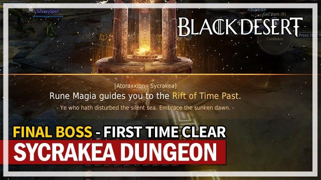First Time Final Boss Sycrakea Dungeon Elvia Difficulty - Dark Knight | Black Desert