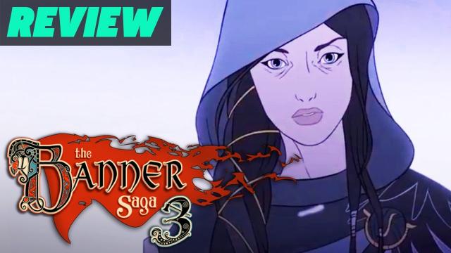 The Banner Saga 3 Review