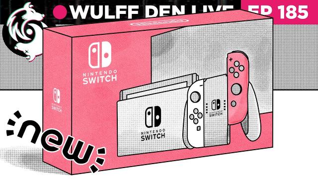 That new original Nintendo Switch revision is closer than we think - WDL Ep 185