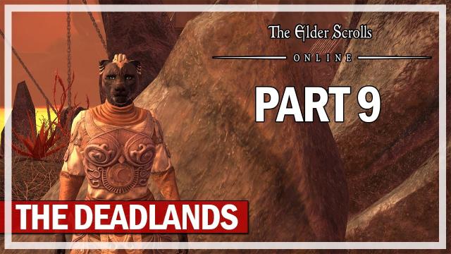 The Elder Scrolls Online - Deadlands Let's Play Part 9 - Last Ambition
