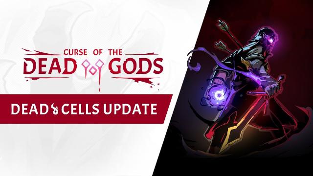 Curse of the Dead Gods - "Curse of the Dead Cells" Free Update Trailer