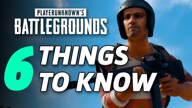 6 Things I Wish I Knew Before Playing PlayerUnknown's Battlegrounds