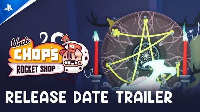 Uncle Chop's Rocket Shop - Release Date Trailer | PS5 Games