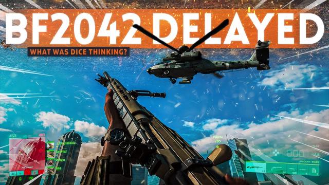 Battlefield 2042 Delayed... what was DICE thinking?