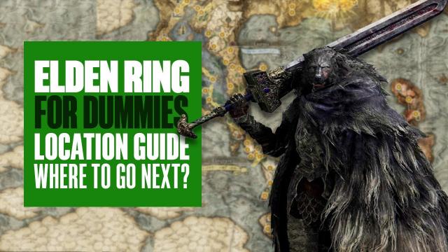 Elden Ring Location Guide for Dummies: Basics & Tips for EVERYTHING You Need to Know - PS5 GAMEPLAY