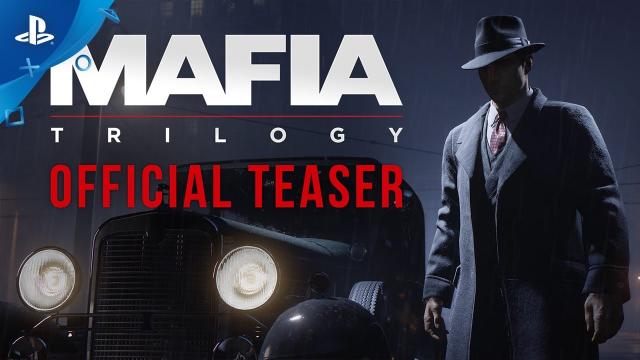 Mafia: Trilogy - Official Teaser | PS4