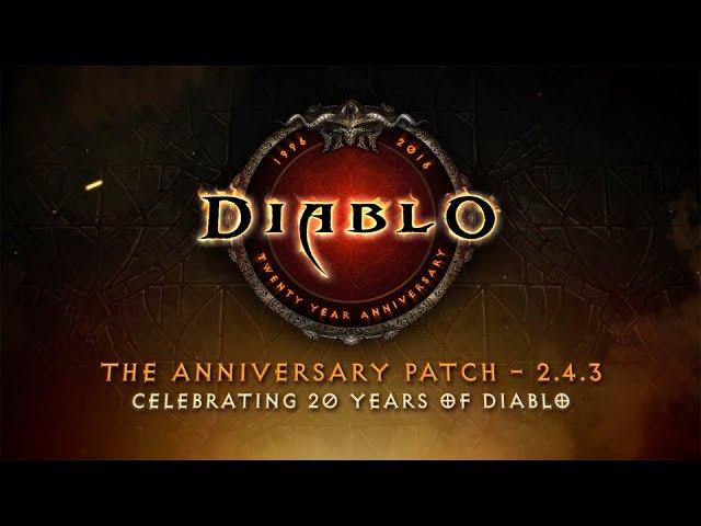 Diablo III: The Anniversary Patch - 2.4.3: Celebrating 20 Years of Diablo (Official)