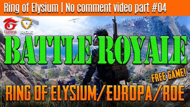 Ring of Elysium | No comment video part #04