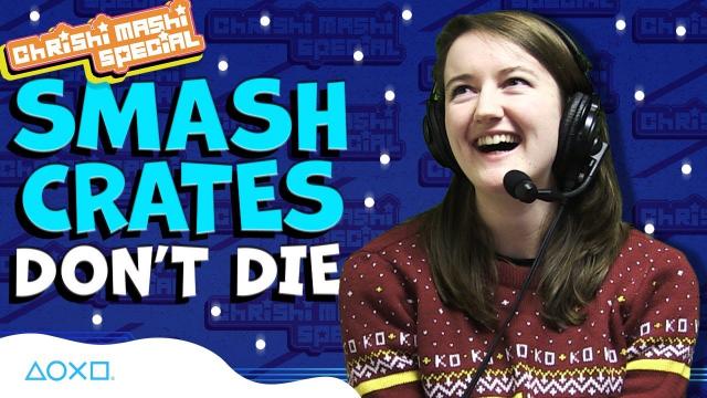 Chrishi Mashi Special Ep5 - SMASH CRATES, DON'T DIE