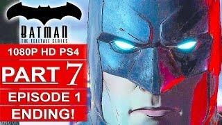 BATMAN Telltale EPISODE 1 ENDING Gameplay Walkthrough Part 7 No Commentary (BATMAN Telltale Series)