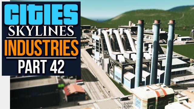 Cities: Skylines Industries | LEVELLING UP (#42)