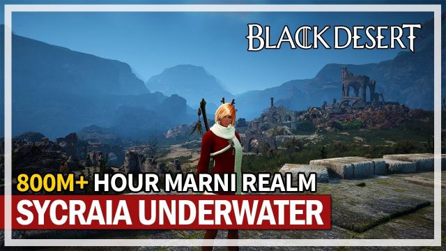 LUCKY 800M+ Hour at Sycraia Underwater | Succession Dark Knight | Black Desert