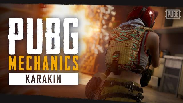 PUBG Mechanics - Karakin | PUBG