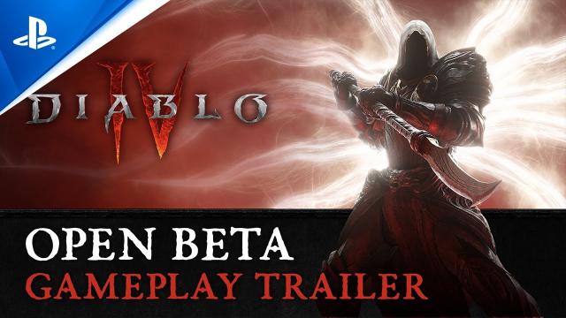 Diablo IV - Open Beta Gameplay Trailer | PS5 & PS4 Games