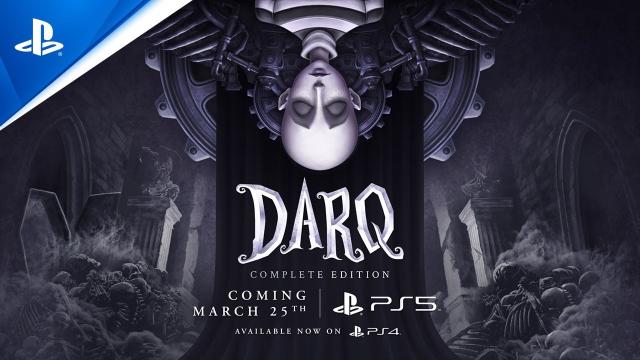 Darq: Complete Edition – Launch Trailer | PS5