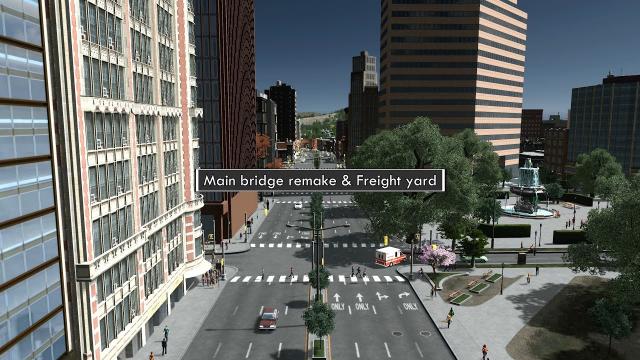 Cities: Skylines - Building a realistic US city [EP.10] - Main bridge remake & Freight yard