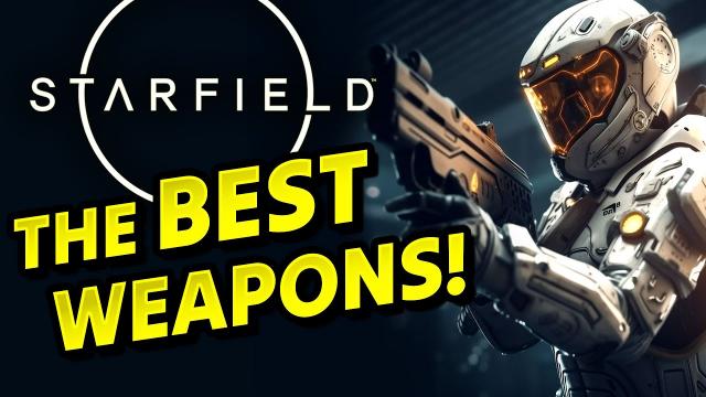 Starfield Best Weapons! Assault Rifles, SMGs, Electromagnetic Guns and more!
