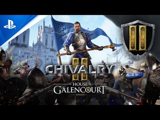 Chivalry 2: House Galencourt - Release Trailer | PS5, PS4