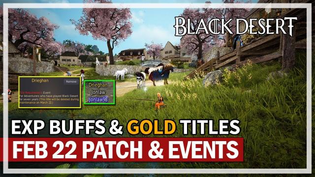 7 Year Anniversary & Gold Titles | February 22 Patch Notes & Events | Black Desert