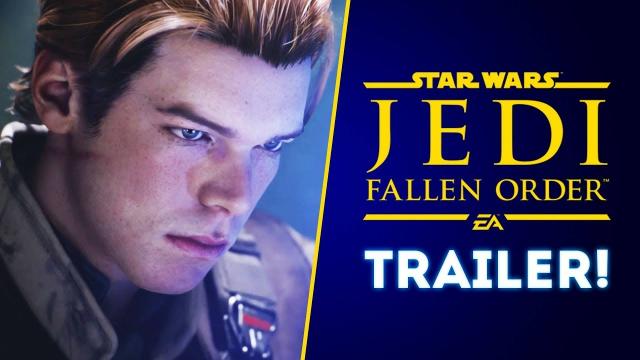 Star Wars Jedi Fallen Order OFFICIAL Trailer! (New Star Wars Game 2019)