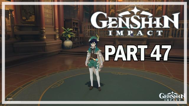 GENSHIN IMPACT - Let's Play Part 47 - Childhood Dreams