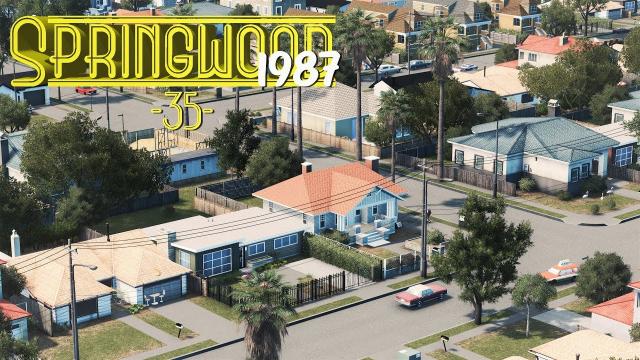 Cities Skylines: Springwood Retro Houses & ANNOUNCEMENTS - EP35 -