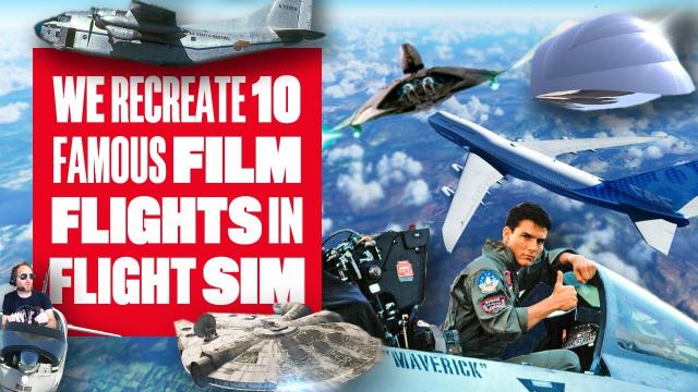 We Recreate 10 Famous Film Flights in Microsoft Flight Simulator 2020 - Con Air, Top Gun + More!
