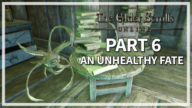 An Unhealthy Fate - Necrom Walkthrough Part 6 | The Elder Scrolls Online