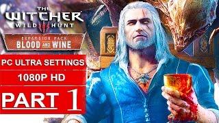 The Witcher 3 Blood And Wine Gameplay Walkthrough Part 1 [1080p HD PC ULTRA] - No Commentary