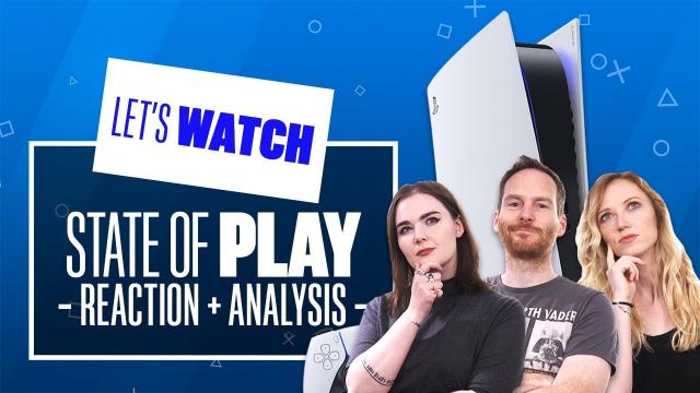 Let's Watch Sony State of Play PS5 Showcase - STATE OF PLAY REACTION + ANALYSIS